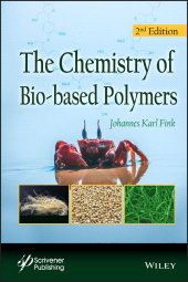 E-book, The Chemistry of Bio-based Polymers, Scrivener Publishing