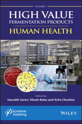 eBook, High Value Fermentation Products, Volume 1 : Human Health, Scrivener Publishing