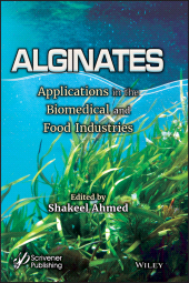E-book, Alginates : Applications in the Biomedical and Food Industries, Scrivener Publishing