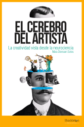 E-book, El cerebro del artista : La creatividad vista desde la neurociencia., Shackleton Books