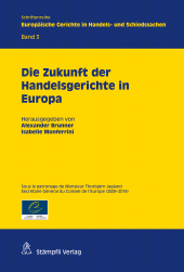 E-book, Die Zukunft der Handelsgerichte in Europa, Stämpfli Verlag