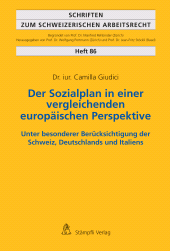 E-book, Der Sozialplan in einer vergleichenden europäischen Perspektive : Unter besonderer Berücksichtigung der Schweiz, Deutschlands und Italiens, Stämpfli Verlag