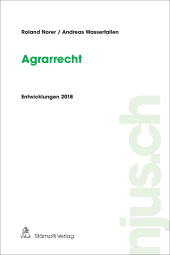 m, Agrarrecht : Entwicklungen 2018, Stämpfli Verlag