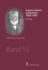 E-book, Eugen Hubers Gutachten 1902-1910, Stämpfli Verlag