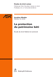 E-book, La protection du patrimoine bâti : Etude de droit fédéral et cantonal, Stämpfli Verlag