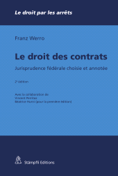 E-book, Le droit des contrats : Jurisprudence fédérale choisie et annotée, Stämpfli Verlag