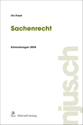 E-book, Sachenrecht : Entwicklungen 2018, Stämpfli Verlag