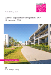 E-book, Luzerner Tag des Stockwerkeigentums 2019 : Tagung vom 19. November 2019, Stämpfli Verlag
