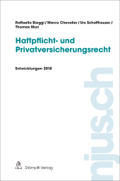 E-book, Haftpflicht- und Privatversicherungsrecht : Entwicklungen 2018, Stämpfli Verlag