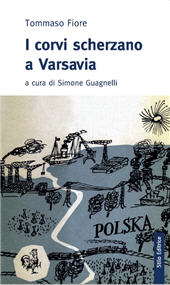 E-book, I corvi scherzano a Varsavia, Fiore, Tommaso, Stilo