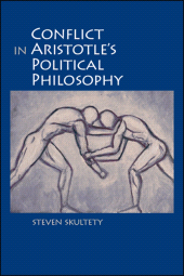 E-book, Conflict in Aristotle's Political Philosophy, SUNY Press - State University of New York Press