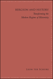 E-book, Bergson and History : Transforming the Modern Regime of Historicity, SUNY Press - State University of New York Press