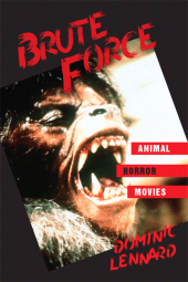 E-book, Brute Force : Animal Horror Movies, SUNY Press - State University of New York Press