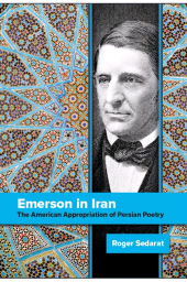 E-book, Emerson in Iran : The American Appropriation of Persian Poetry, SUNY Press - State University of New York Press
