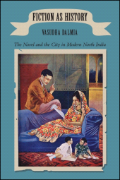 E-book, Fiction as History : The Novel and the City in Modern North India, SUNY Press - State University of New York Press