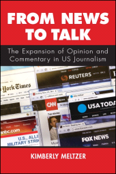 E-book, From News to Talk : The Expansion of Opinion and Commentary in US Journalism, SUNY Press - State University of New York Press