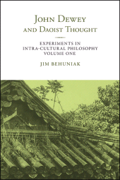E-book, John Dewey and Daoist Thought, SUNY Press - State University of New York Press