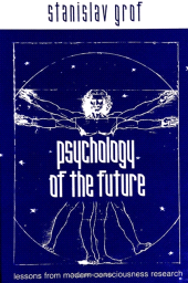 E-book, Psychology of the Future : Lessons from Modern Consciousness Research, SUNY Press - State University of New York Press