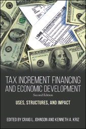 eBook, Tax Increment Financing and Economic Development : Uses, Structures, and Impact, SUNY Press - State University of New York Press