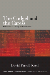 E-book, The Cudgel and the Caress : Reflections on Cruelty and Tenderness, SUNY Press - State University of New York Press