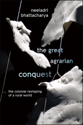 E-book, The Great Agrarian Conquest : The Colonial Reshaping of a Rural World, SUNY Press - State University of New York Press