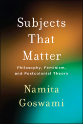 eBook, Subjects That Matter : Philosophy, Feminism, and Postcolonial Theory, SUNY Press - State University of New York Press