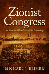 E-book, The First Zionist Congress : An Annotated Translation of the Proceedings, SUNY Press - State University of New York Press