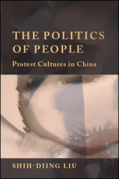 E-book, The Politics of People : Protest Cultures in China, SUNY Press - State University of New York Press