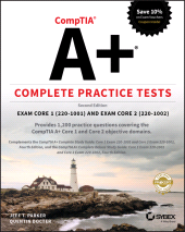 E-book, CompTIA A+ Complete Practice Tests : Exam Core 1 220-1001 and Exam Core 2 220-1002, Sybex