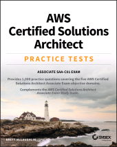 eBook, AWS Certified Solutions Architect Practice Tests : Associate SAA-C01 Exam, Sybex