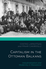 E-book, Capitalism in the Ottoman Balkans, I.B. Tauris