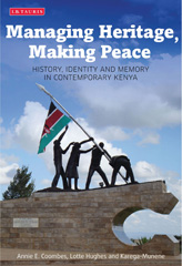 eBook, Managing Heritage, Making Peace, I.B. Tauris