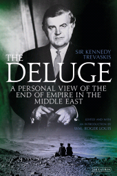 E-book, The Deluge : A Personal View of the End of Empire in the Middle East, I.B. Tauris