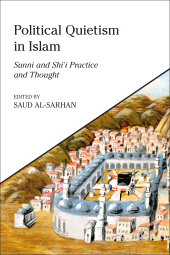 E-book, Political Quietism in Islam : Sunni and Shi'i Practice and Thought, I.B. Tauris
