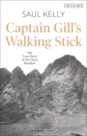 E-book, Captain Gill's Walking Stick : The True Story of the Sinai Murders, I.B. Tauris