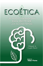 E-book, Ecoética : un nuevo paradigma para proteger a los ecosistemas, Tébar Flores