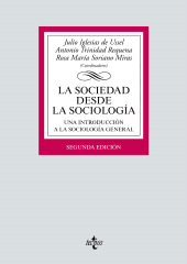 E-book, La sociedad desde la sociología : Una introducción a la sociología general. Segunda edición, Tecnos