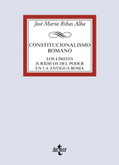eBook, Constitucionalismo romano : Los límites jurídicos del poder en la antigua Roma, Tecnos