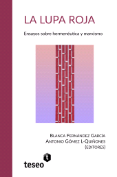 E-book, La lupa roja : Ensayos sobre hermenéutica y marxismo, Editorial Teseo