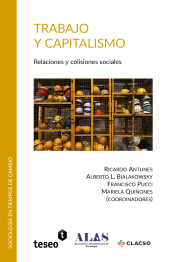 E-book, Trabajo y capitalismo : Relaciones y colisiones sociales, Editorial Teseo