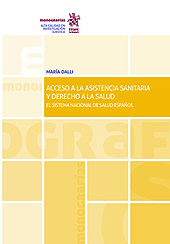 E-book, Acceso a la asistencia sanitaria y derecho a la salud : el sistema nacional de salud español, Tirant lo Blanch