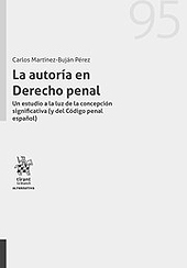 E-book, La autoría en derecho penal : un estudio a la luz de la concepción significativa (y del Código penal español), Tirant lo Blanch