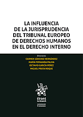 E-book, La influencia de la jurisprudencia del Tribunal Europeo de Derechos Humanos en el derecho interno, Tirant lo Blanch