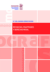 E-book, Revueltas, multitudes y derecho penal, Gómez Rivero, María del Carmen, Tirant lo Blanch
