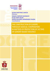 E-book, The construction of Europe through Judicial Cooperation in matters of protection of victims of gender-based violence, Tirant lo Blanch