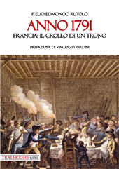 E-book, Anno 1791 : Francia : il crollo di un trono, Rutolo, P. Elio Edmondo, Tra le righe