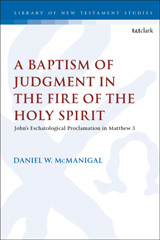 E-book, A Baptism of Judgment in the Fire of the Holy Spirit, T&T Clark