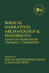 E-book, Biblical Narratives, Archaeology and Historicity, T&T Clark