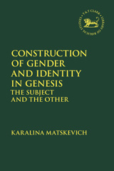 E-book, Construction of Gender and Identity in Genesis, Matskevich, Karalina, T&T Clark