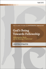 E-book, God's Being Towards Fellowship, T&T Clark